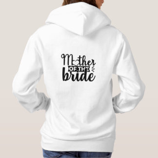 Mother of the Bride Hoodie