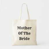 Mother Of The Bride Trendy Wedding Gift Favor Tote Bag (Voorkant)
