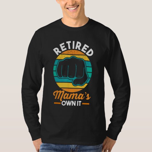 Mother s Day Retirement Retiree Retro Retired Mama T-shirt (Voorkant)