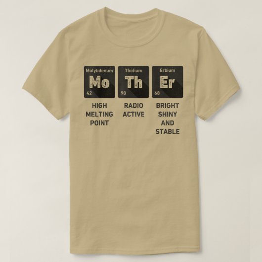 Mother Science Chemistry Periodic Table Mother's D T-shirt (Design voorkant)
