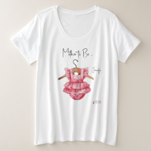 Mother-to-Be Girl Baby shower Plus Maat T-shirt
