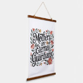 Mothers Are Eternal Guardians Hangend Wandkleed (Gebogen)