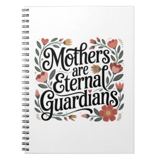 Mothers Are Eternal Guardians Notitieboek