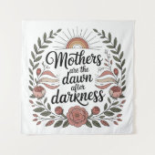 Mothers Are The Dawn After Darkness Wandkleed (Voorkant)