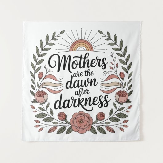 Mothers Are The Dawn After Darkness Wandkleed (Voorkant)