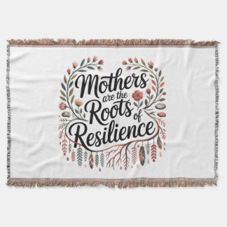 Mothers Are The Roots Of Resilience Deken