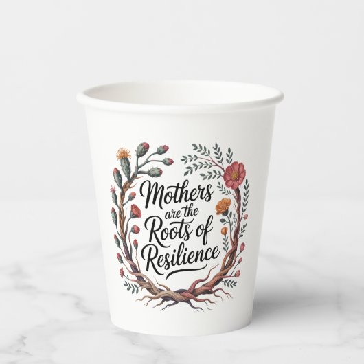 Mothers Are The Roots Of Resilience Papieren Bekers (Voorkant)