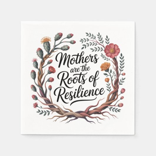 Mothers Are The Roots Of Resilience Servet (Voorkant)