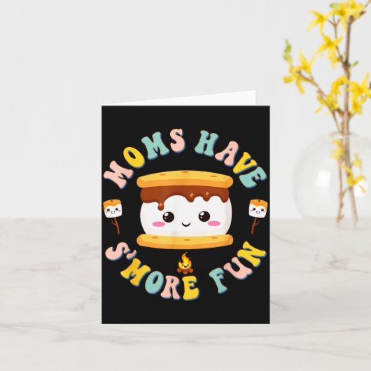 Mothers Camng Kawaii Smores Moms Have S'more Fun C Kaart (Gele Bloem)