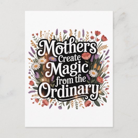 Mothers Create Magic From The Ordinary Feestdagenkaart (Voorkant)