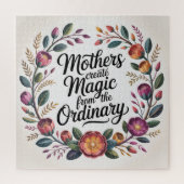 Mothers Create Magic From The Ordinary Legpuzzel (Verticaal)