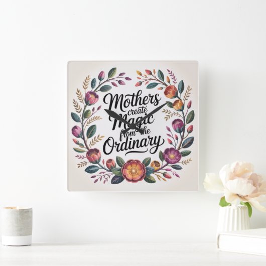 Mothers Create Magic From The Ordinary Vierkante Klok (Huis)