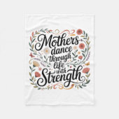 Mothers Dance Through Life With Strength Fleece Deken (Voorkant)
