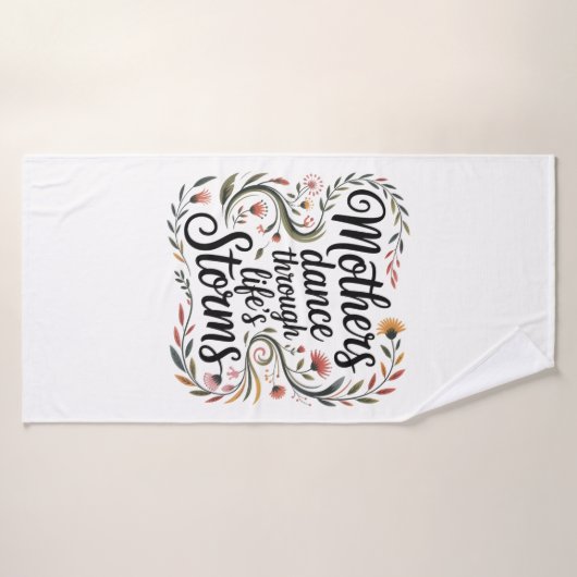 Mothers Dance Through Life's Storms Badhanddoek (Badhanddoek)