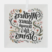 Mothers Dance Through Life's Storms Glas Ornament (Achterkant)