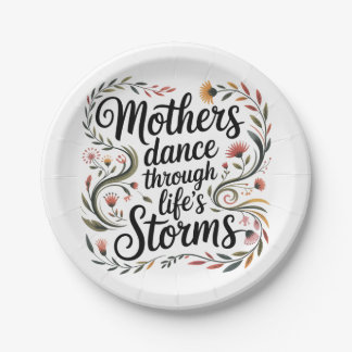 Mothers Dance Through Life's Storms Papieren Bordje