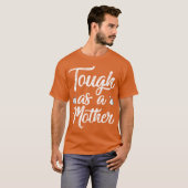 Mother's Day als een grappige moeder T-shirt (Voorkant volledig)