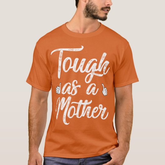 Mother's Day als een grappige moeder T-shirt (Voorkant)