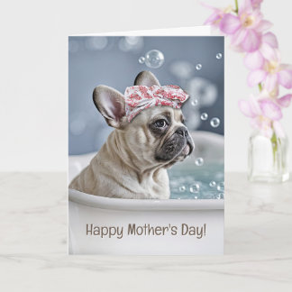 Mothers Day Cute and Fun Frenchie French Bull  Kaart