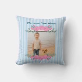 Mother's Day Mom Photo Throw Pillow Roses Blue Kussen