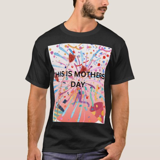 MOTHER'S DAY SPECIAL T-SHIRT (Voorkant)