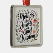 Mothers Heal Hearts With Quiet Wisdom Metalen Ornament (Rechts)