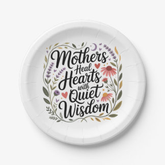 Mothers Heal Hearts With Quiet Wisdom Papieren Bordje