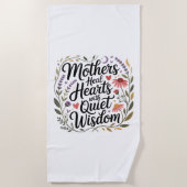 Mothers Heal Hearts With Quiet Wisdom Strandlaken (Voorkant)