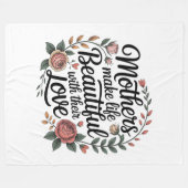 Mothers Make Life Beautiful With Their Love Fleece Deken (Voorkant (Horizontaal))