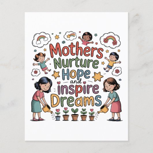 Mothers Nurture Hope And Inspire Dreams Flyer (Voorkant)