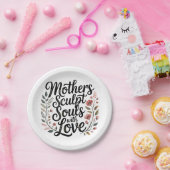 Mothers Sculpt Souls With Love Papieren Bordje (Feest)