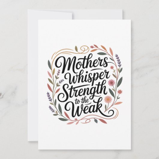 Mothers Whisper Strength To The Weak Kaart (Voorkant)