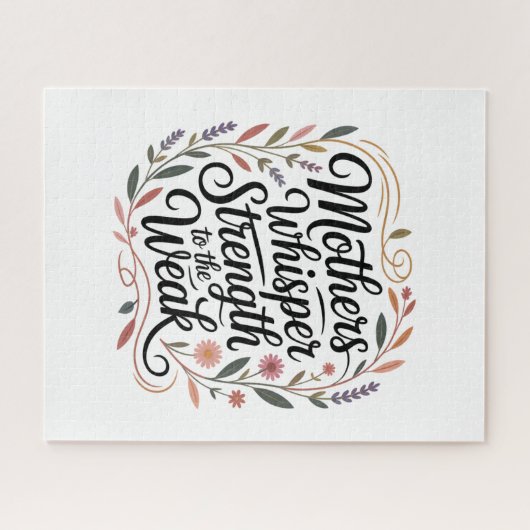 Mothers Whisper Strength To The Weak Legpuzzel (Horizontaal)