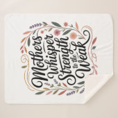 Mothers Whisper Strength To The Weak Sherpa Deken (Voorkant (horizontaal))