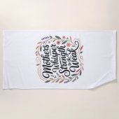 Mothers Whisper Strength To The Weak Strandlaken (Voorkant)