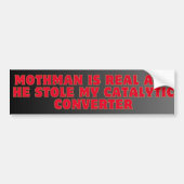 Mothman is ECHT en hij heeft mijn katalysator gest Bumpersticker (Voorkant)