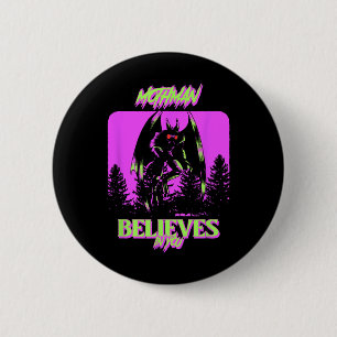 Mothman - Mothman gelooft in jouw kostuum Hallowee Ronde Button 5,7 Cm