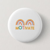 MOTIVATE RONDE BUTTON 5,7 CM (Voorkant)