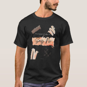 Motivatie aanmoedigend Inspirerend het is ok om T-shirt