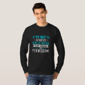 Motivatie - Als je grootheid wilt T-shirt (Voorkant volledig)