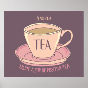 Motivatie beker voor de Positivity Tea Cup Citaat Poster