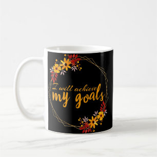 motivatie bekrachtigingen voor succes koffiemok