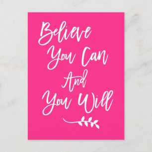 Motivatie Believe You Can en You Will Pink Briefkaart