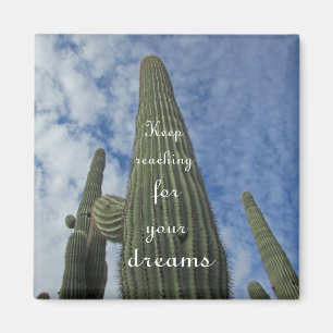 Motivatie Bereik voor Dreams Cactus Southwest Magneet