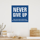 Motivatie blauw nooit opgeven poster (Keuken)