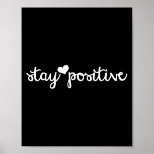 Motivatie Blijf Positief S - Vrouwen Empowerment Poster