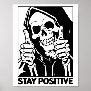 Motivatie Blijf Positief Skelet Grim Reaper HA Poster