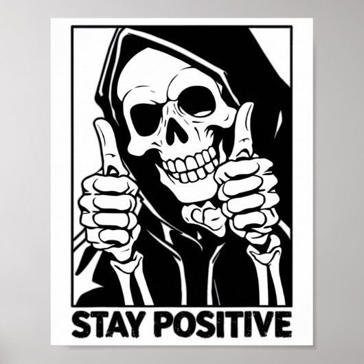 Motivatie Blijf Positief Skelet Grim Reaper HA Poster (Voorkant)