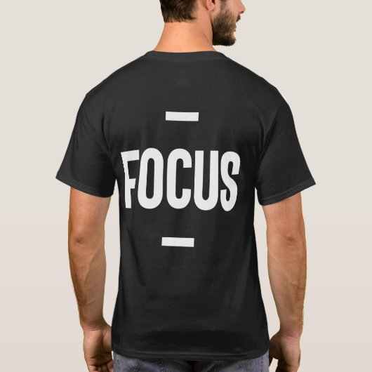 Motivatie cadeautjes voor ondernemers - Focus T-shirt (Achterkant)