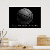 Motivatie citaat Basketball Black & White Poster (Keuken)